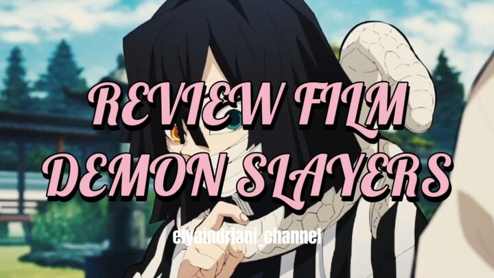 REVIEW FILM ANIME DEMON SLAYERS