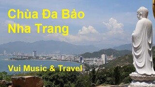 Chùa Đa Bảo Nha Trang | Vui Music & Travel