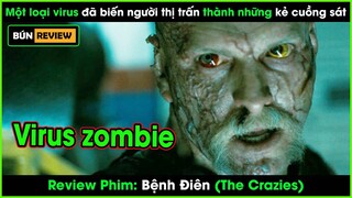 Một loại virus biến con người thành những kẻ cuồng sát - REVIEW PHIM: BỆNH ĐIÊN - The Crazies