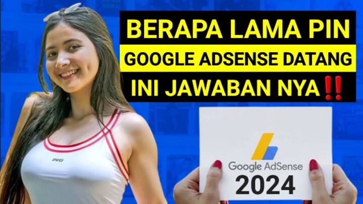 BERAPA LAMA PIN GOOGLE ADSENSE DATANG DAN SAMPAI KE ALAMAT RUMAH KITA || ORIMEN