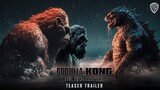Godzilla X Kong The New Empire - FanMade Teaser Trailer