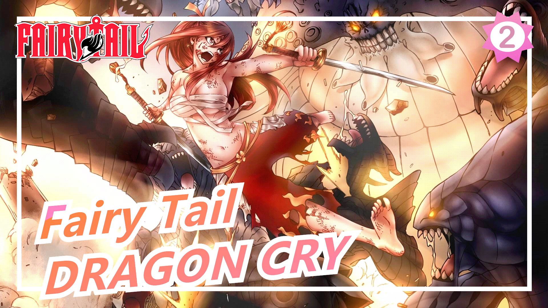 Fairy Tail Dragon Cry 「 AMV 」- Natsu's Dragon Form 