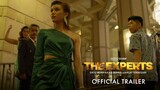 The Experts | Official Trailer