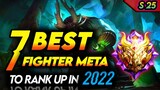7 BEST FIGHTER META (SEASON 25) - MOBILE LEGENDS 2022 | Mobile Legends Tier List