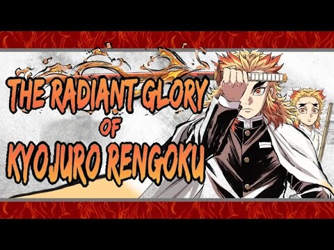 The Radiant Glory of Kyojuro Rengoku