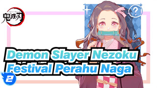 Demon Slayer
Nezoku
Festival Perahu Naga_2