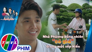 Nhã Phương bỗng nhiên ''có giá'' trong mắt sếp Hiển | BÊN BỜ HẠNH PHÚC