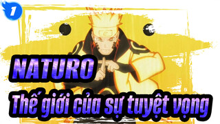 NATURO|[Boruto] Thế giới của sự tuyệt vọng này không có giá trị tồn tại!_1