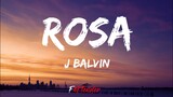 J Balvin - Rosa (Lyrics)