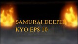 Samurai Deeper Kyo eps 10 sub Indonesia