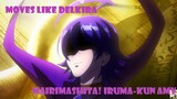 Moves Like Delkira | Mairimashita! Iruma-kun「 AMV 」