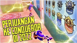 PERJUANGAN KE CONQUEROR DI AKHIR 2022 !! GAK SEMUDAH DI KONTEN !!! - PUBG MOBILE INDONESIA