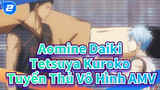 Aomine Daiki & Tetsuya Kuroko / Until The Day / Tuyển Thủ Vô Hình AMV_2