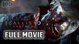 THE CALLISTO PROTOCOL | Full Game Movie