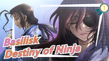 [Basilisk] Destiny of Ninja_1