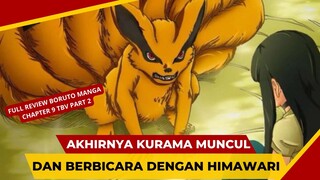 FULL REVIEW BORUTO MANGA CH. 9 TBV PART 2 - KURAMA AKHIRNYA BICARA PADA HIMAWARI