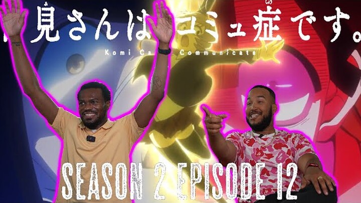 Season 3 when?! | Komi Can't Communicate Season 2 Episode 12 Reaction