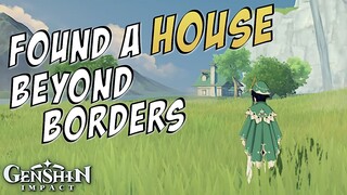 GENSHIN IMPACT - Beyond Map Borders - I Found a House