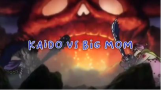 Kaido Vs Big Mom