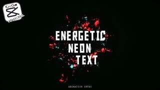 Energetic Neon Text Animation Intro Capcut Tutorial
