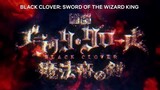 BLACK CLOVER: SWORD OF THE WIZARD KING|OFFICIAL TRAILER|NETFLIX