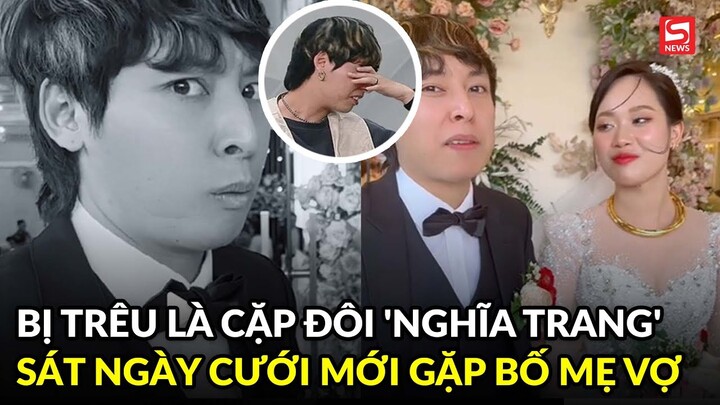 'Đám cưới bất ổn' của Snooppi: Bị trêu là cặp đôi 'Nghĩa Trang'; sát ngày cưới mới gặp bố mẹ vợ