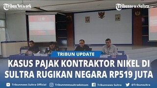 Kasus Penggelapan Pajak Perusahaan Konstruksi Nikel di Sulawesi Tenggara Diserahkan ke Kejati Sultra