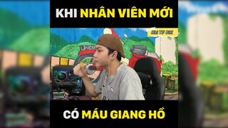 Khi nhân viên mới có máu Zangho