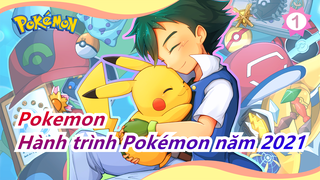 Pokemon|(Ash)Mashup thường niên cho Hành trình Pokémon năm 2021_1