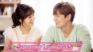 summer love 2015 eng sub short movie