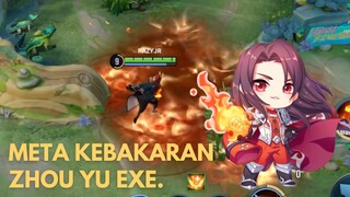 ZHOU YU EXE, meta kebakaran!!