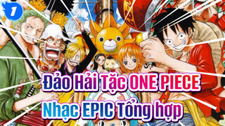 Đảo Hải Tặc ONE PIECE| Nhạc EPIC Tổng hợp của Đảo Hải Tặc ONE PIECE_1