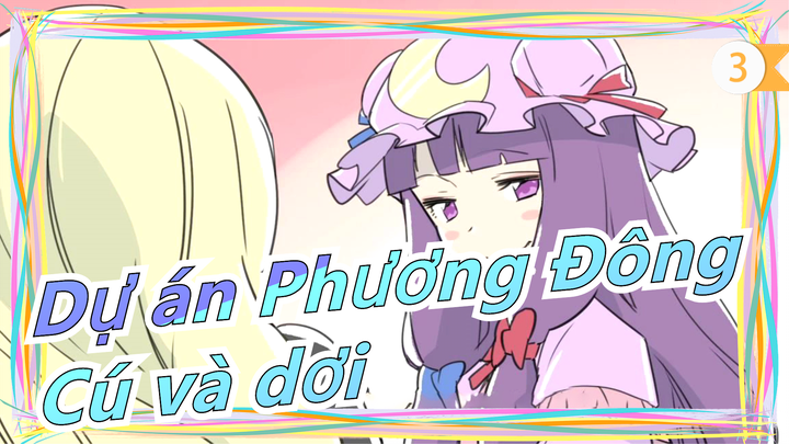 Dự án Phương Đông|[Vẽ tay MAD] Cú và dơi lo lắng_3