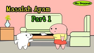 Masalah Ayam Part 1