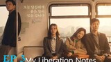 🇰🇷 MY LIBERATION NOTES EP 3 (2022)