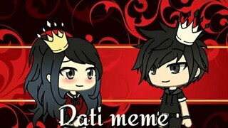 "Dati meme"(Gacha life meme)