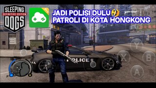 GAME SLEEPING DOGS DI ANDROID | PATROLI JADI POLISI DULU KUY