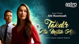 Drama Melayu : Takdir Itu Milik Aku Episod 01