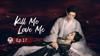 Kill Me Love Me Episode 17