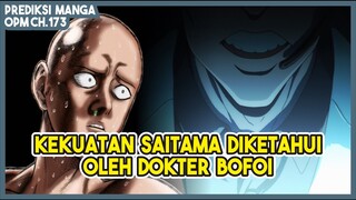 (PREDIKSI OPM 173) | Kekuatan Saitama Bakal DIKETAHUI oleh Dr. Bofoi???