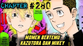 TOKYO REVENGERS CHAPTER 280 - MOMEN BERTEMUNYA KAZUTORA DENGAN MIKEY DAN DRAKEN ‼️