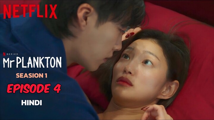 Mr. Plankton S1 Episode 4 HD [Hindi हिन्दी] (K-Drama)🕸️Netflix Series