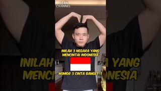 3 Negara Yang Mencintai Indonesia (Nomor 3 Cinta Banget) #shorts