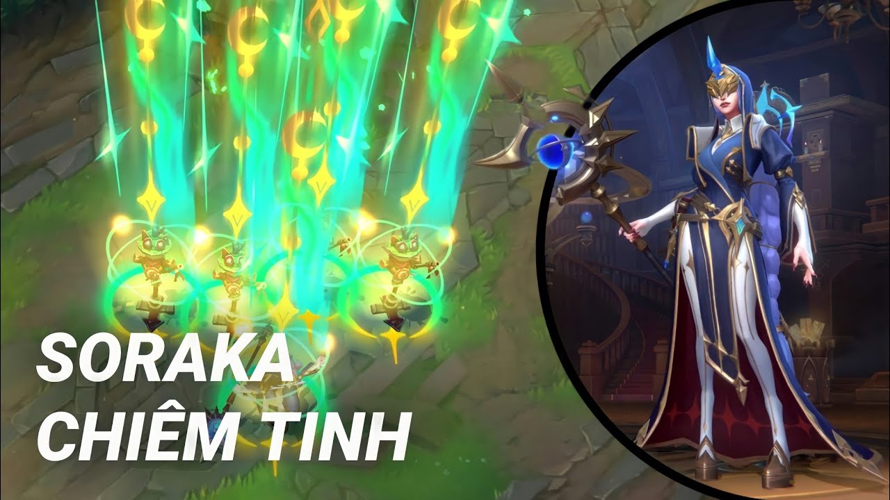 Tốc Chiến | Hiệu Ứng Skin Soraka Chiêm Tinh (Skin Độc Quyền) | Yugi Gaming  - Bilibili