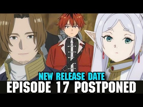 FRIEREN: BEYOND JOURNEY'S END EPISODE 17 ENGLISH SUB RELEASE DATE!