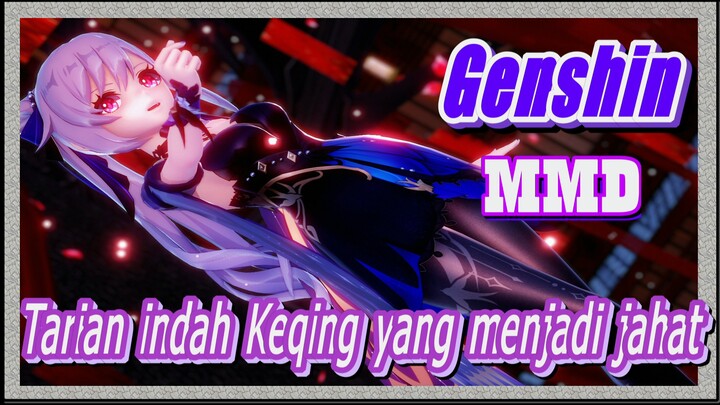 [Genshin, MMD] Tarian indah Keqing yang menjadi jahat