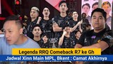 Legenda RRQ comeback R7 ke Gh, Jadwal Lemon dan Xinn Main, Bkent: Camat Akhirnya