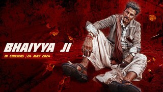 Bhaiyya Ji (2024) Hindi Movie | HD | 2160p | 4K