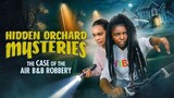 Hidden Orchard Mystery 2020 | Dubbing Indonesia