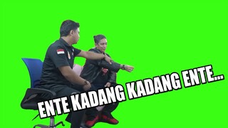 Ente Kadang-Kadang Ente,Ntar Dulu...(Green Screen)